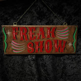 “FREAK SHOW” Hand painted sign