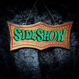 “SIDESHOW” Hand painted Sign