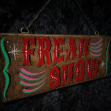 “FREAK SHOW” Hand painted sign